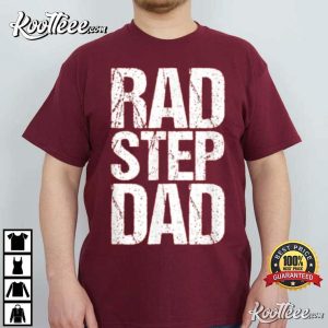 Mens Step Dad Rad Fathers Day T Shirt 3