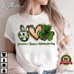 Peace Love Pattys Day Clover St. Patricks Day T Shirt 3