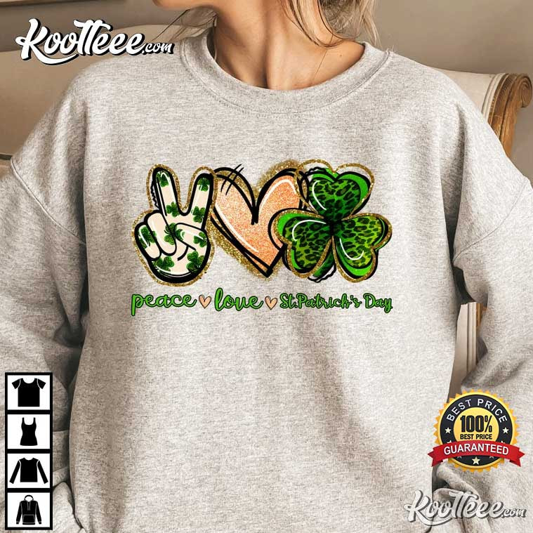Peace Love Patty's Day Clover, St. Patrick's Day T-Shirt
