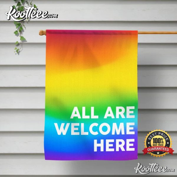 All Are Welcome Here LGBTQ Pride Flag