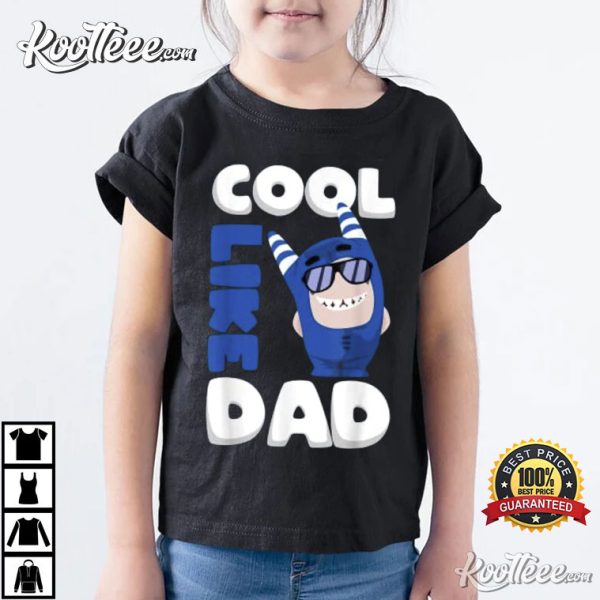 Oddbods Pogo Cool Like Dad Father Gift T-Shirt