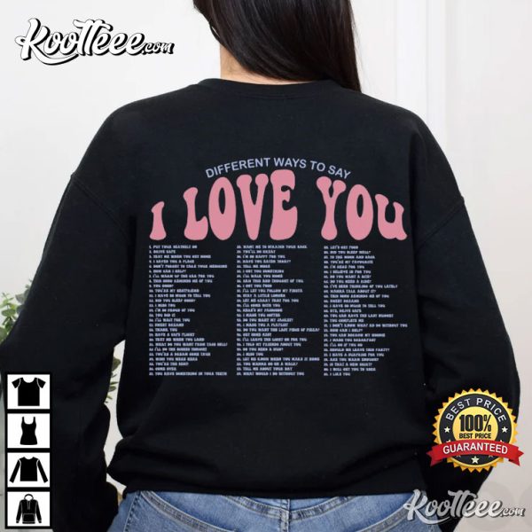 Different Ways To Say I Love You Cute Valentine’s Day T-Shirt