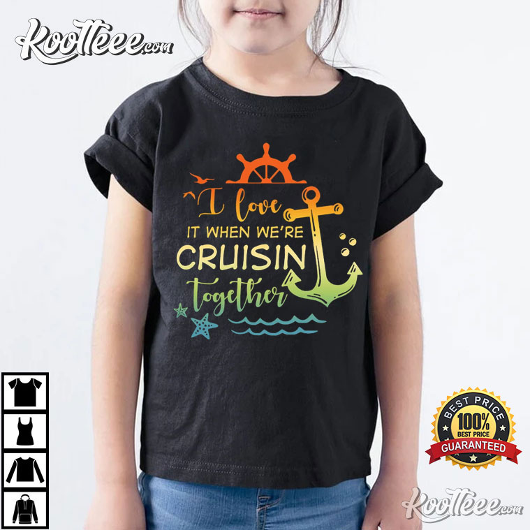 Cruise Squad Summer Vacation I love It T-Shirt