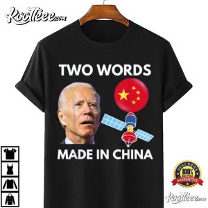 Chinese Spy Balloon Funny Surveillance Joe Biden T Shirt 4