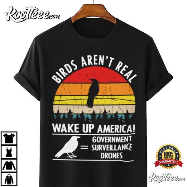 Birds Aren’t Real Vintage Government Conspiracy T-Shirt