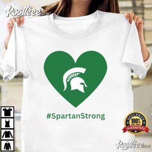 Michigan State Spartans Strong We Are All Spartans T Shirt 4