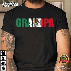 Mexico Funny Mexican Grandpa Gift T Shirt 1