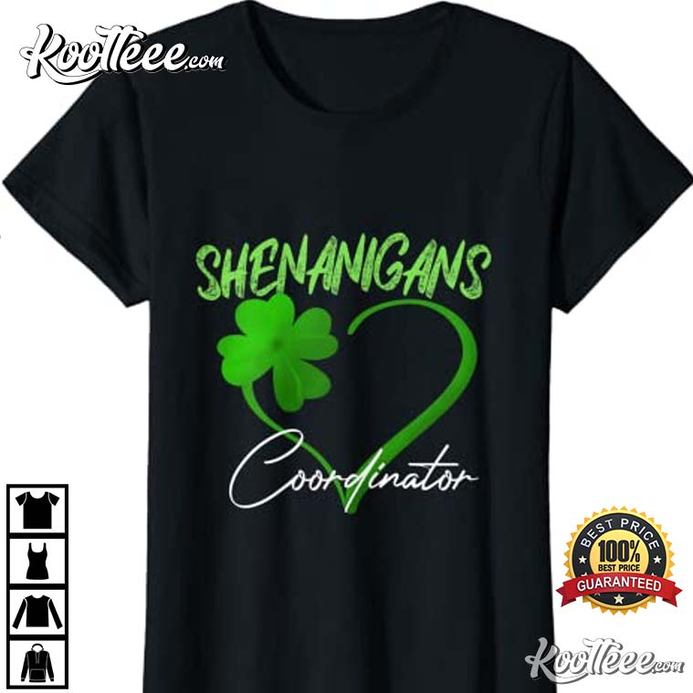 Shenanigans Coordinator Green Heart Shamrock St Patricks Day T-Shirt