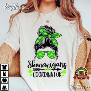 Shenanigans Coordinator Messy Bun St. Patricks Day T Shirt 1