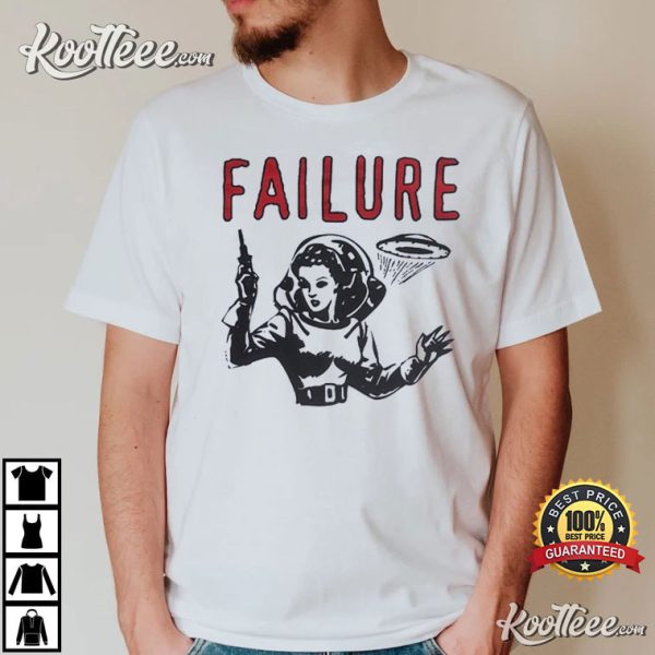 Failure Fantastic Planet Gift T-Shirt