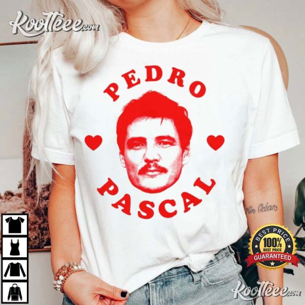 I Love Pedro Pascal Movie TV Actor T-Shirt
