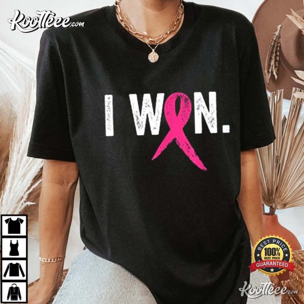 I Won Breast Cancer Awareness Support Pink Ribbon T-Shirt