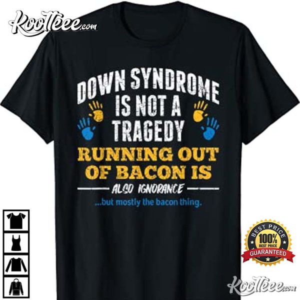 Down Syndrome Awareness Supportive T-Shirt