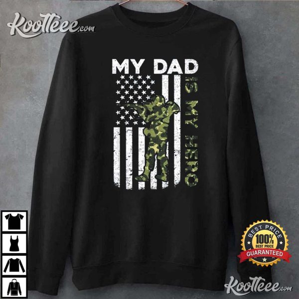 Dad Is My Hero Father’s Day 4th Of July Funny T-Shirt