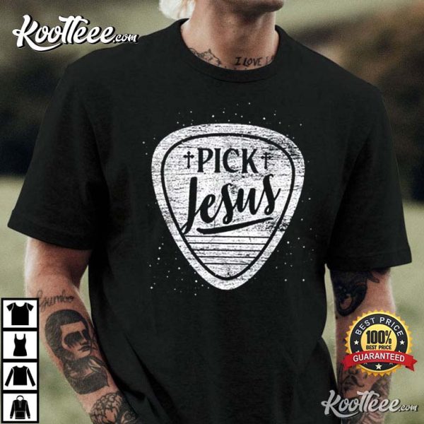Funny Guitarist Christian Pick Jesus T-Shirt
