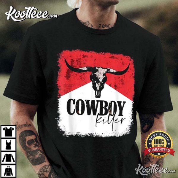 Western Bull Skull Cowboy Killer Cowgirl T-Shirt