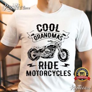 Cool Grandmas Motorcycle Lovers Rider Gift T-Shirt