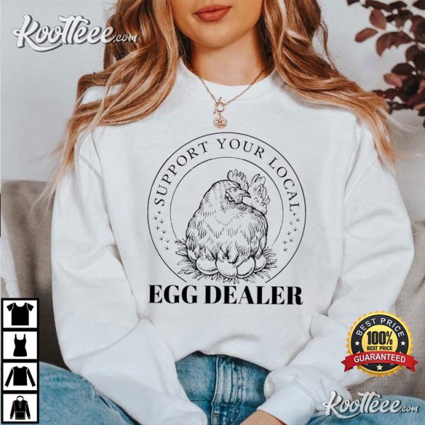 Local Egg Dealer Happy Easter Farm Lover T-Shirt