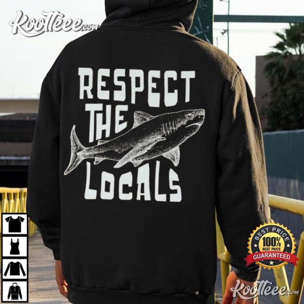 Respect Local Beach Preppy Shark Surfing Loving T-Shirt