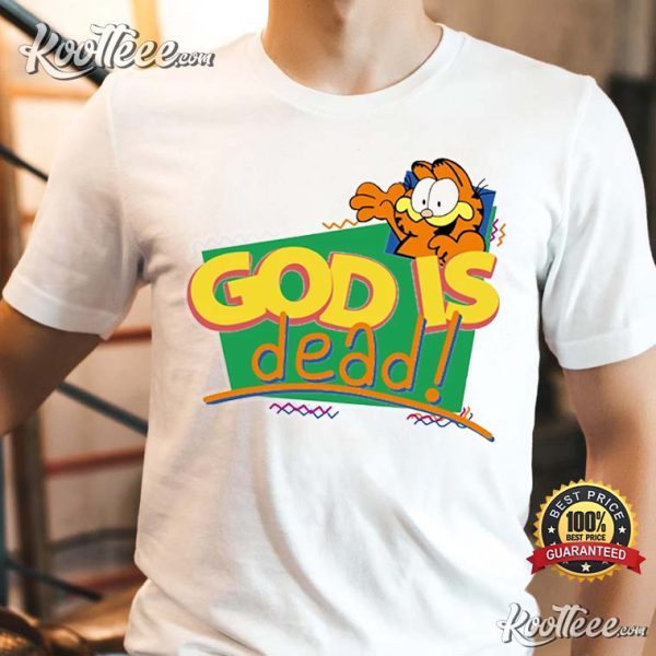 God Is Dead Garfield The Cat Meme T-Shirt