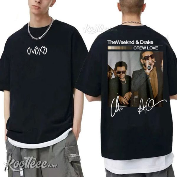 Drake The Weeknd Crew Love T-Shirt