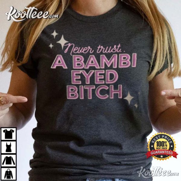 Team Ariana Vanderpump Rules Bambi Eyed B T-Shirt