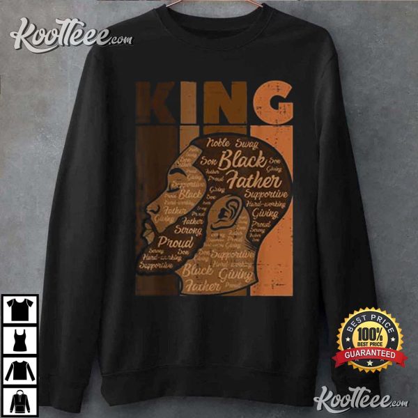 Black History King Father Melanin African American T-Shirt
