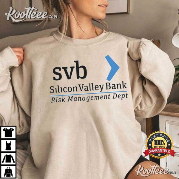 Silicon Valley SVB Bank Risk Management Department T-Shirt