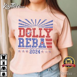Dolly Reba For President Funny 2024 Election T-Shirt