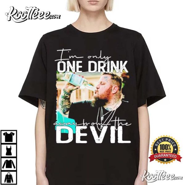 Jelly Roll I’m Only One Drink Away From The Devil T-Shirt