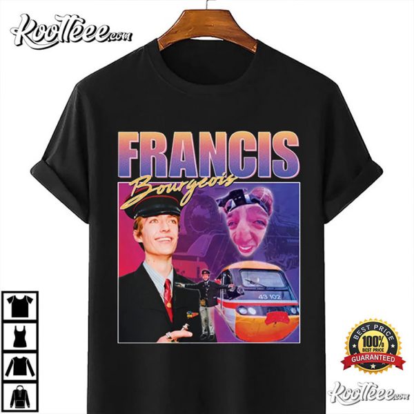 Francis Bourgeois Homage Funny Train Spotting T-Shirt