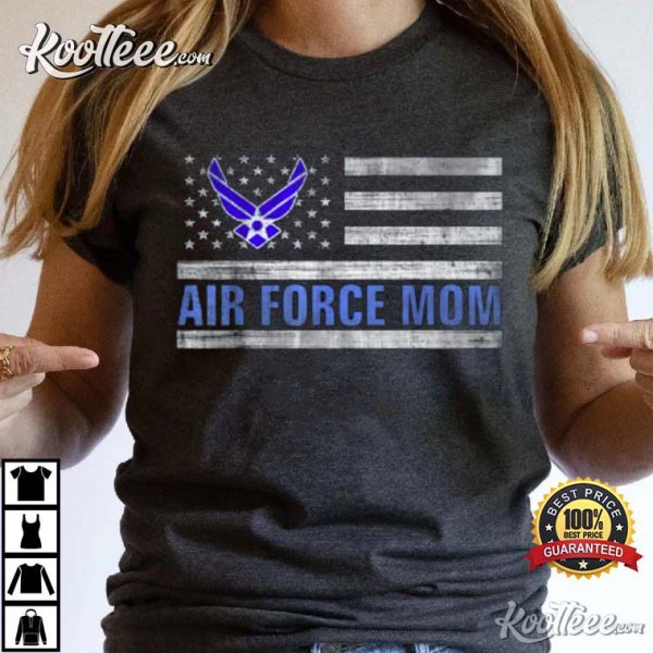 Air Force Mom With American Flag Gift For Mom Mother Day Veteran Day T-Shirt