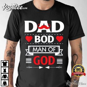 Dad Bob Man Of God T-Shirt, Father’s Day, Gift For Dad