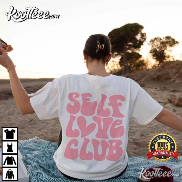 Self Love Club Retro Gift For Girls T-Shirt