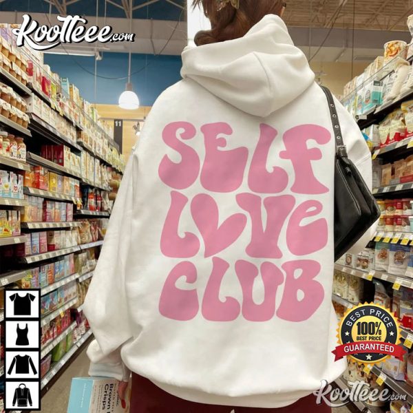 Self Love Club Retro Gift For Girls T-Shirt