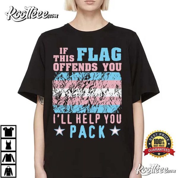 If This Flag Offends You I’ll Help You Pack LGBTQ T-Shirt