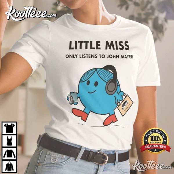 Little Miss John Mayer Funny Concert Best T-Shirt