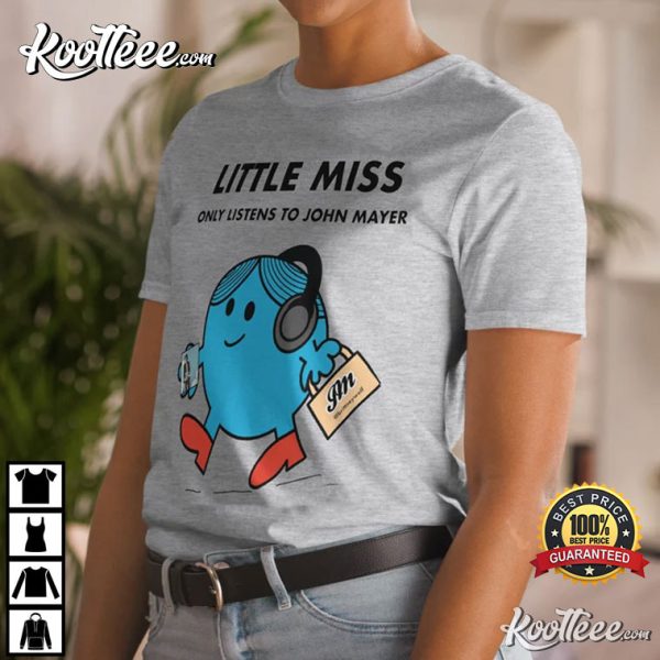 Little Miss John Mayer Funny Concert Best T-Shirt