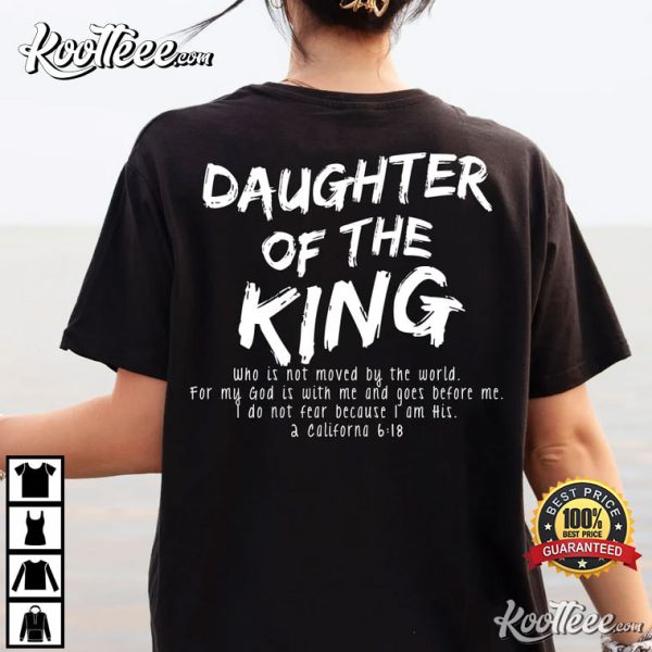 Daughter Of The King Christian Based T-Shirt