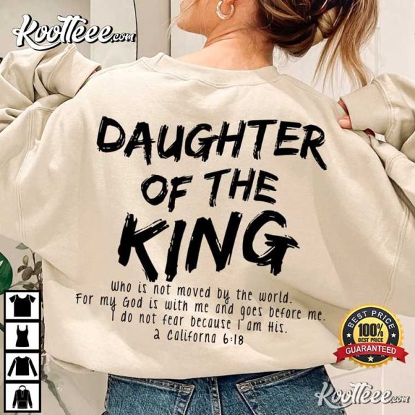 Daughter Of The King Christian Based T-Shirt