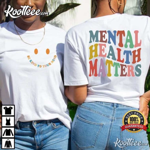 Mental Health Day Matters Therapist T-Shirt