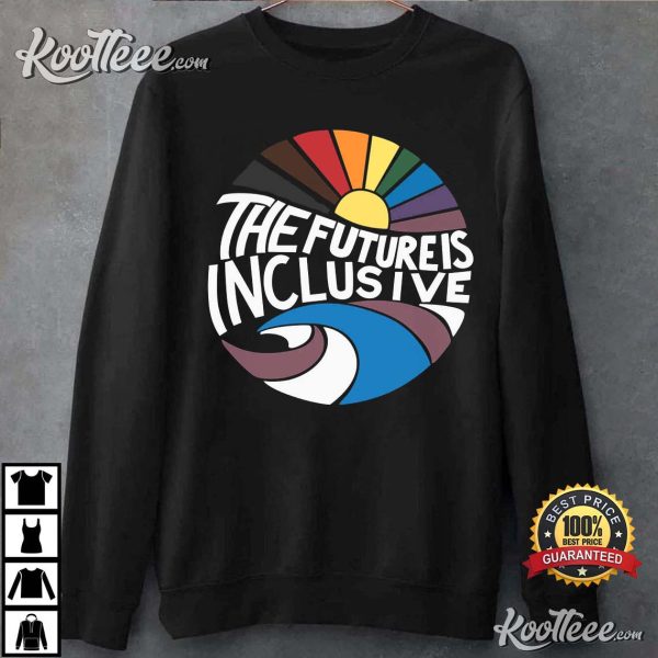 The Future Is Inclusive LGBT Flag T-Shirt