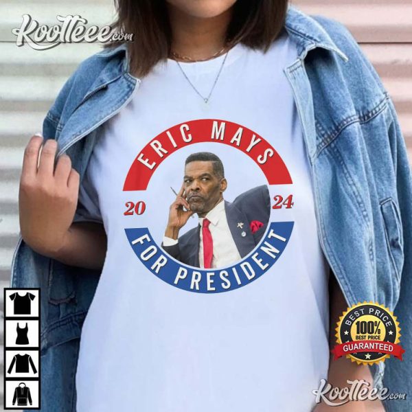 Eric Mays Point Of Order President 2024 T-Shirt