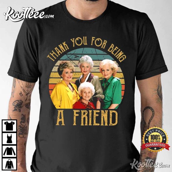The Golden Girls Thank You For Being A Fiend T-Shirt