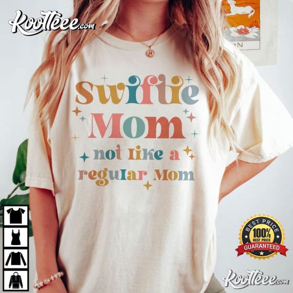 Mother’s Day Swiftie Mom Comfort Colors Not Like Other Moms T-Shirt