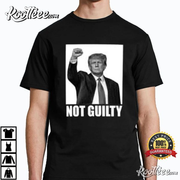 Trump Not Guilty Gift For Trump Fan T-Shirt
