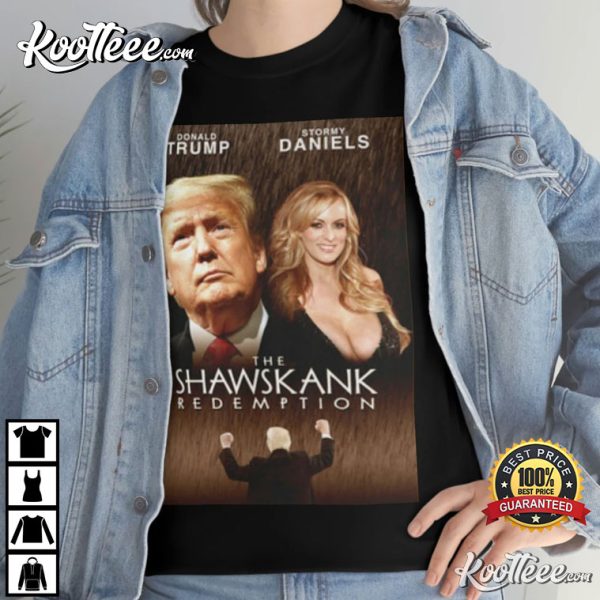 Donald Trump Stormy Daniels Shawshank Redemption T-Shirt