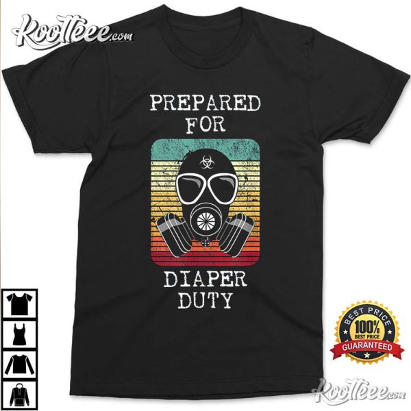 New Dad Prepared For Diaper Duty Funny T-Shirt