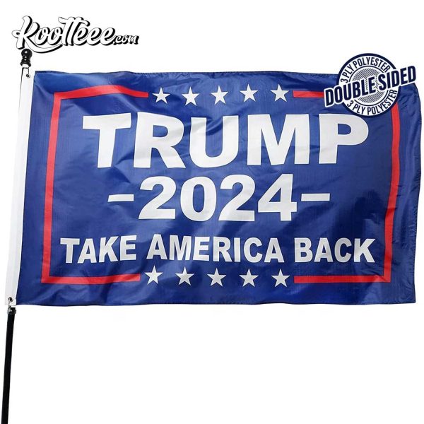 Trump 2024 Flag Take America Back Banner Decoration Flag