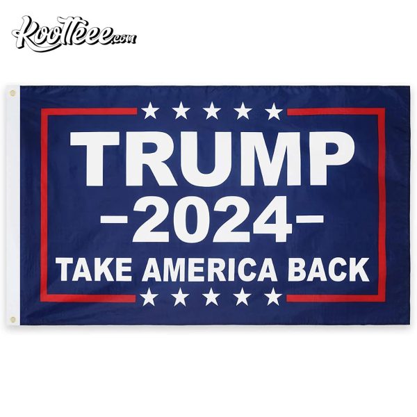 Trump 2024 Flag Take America Back Banner Decoration Flag